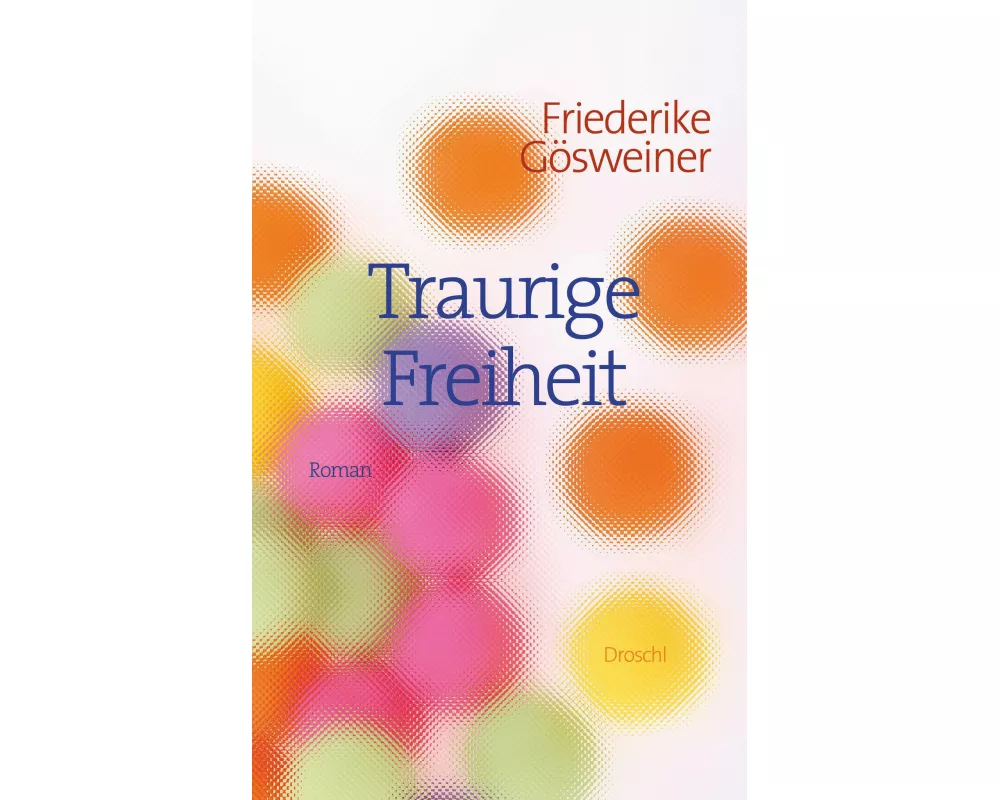 Traurige Freiheit