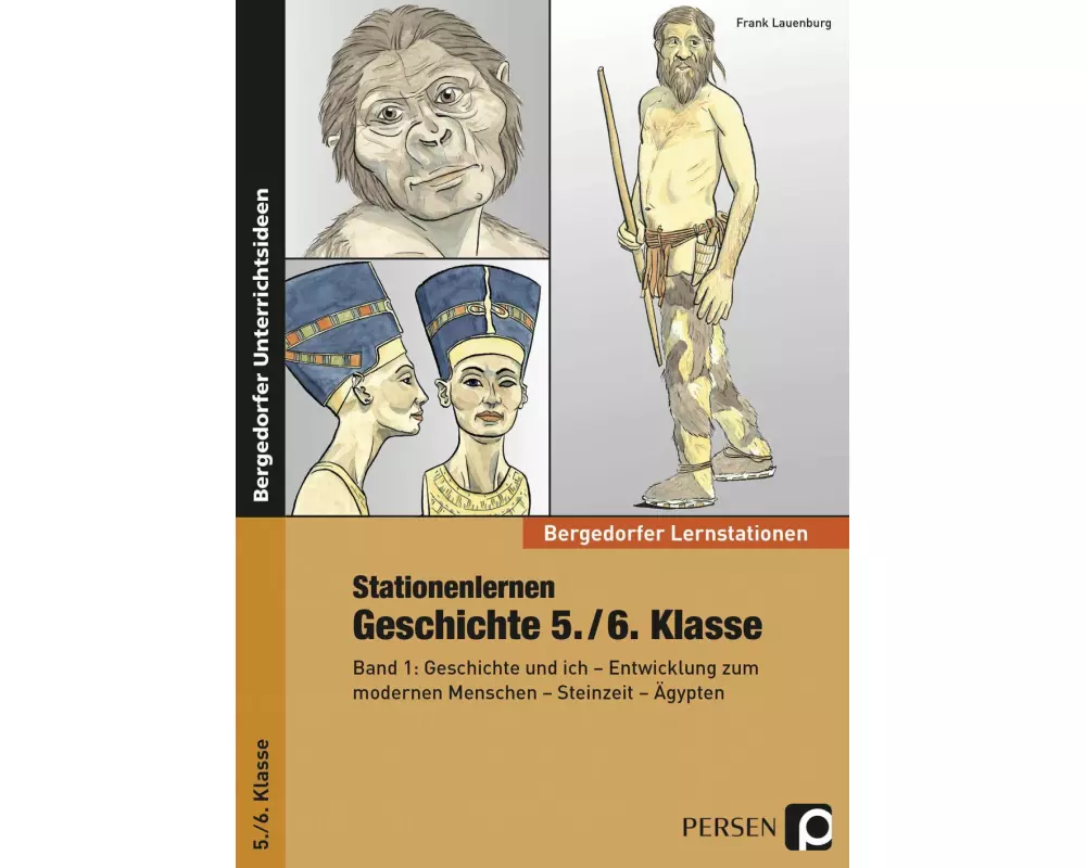 Stationenlernen Geschichte 5./6. Klasse - Band 1