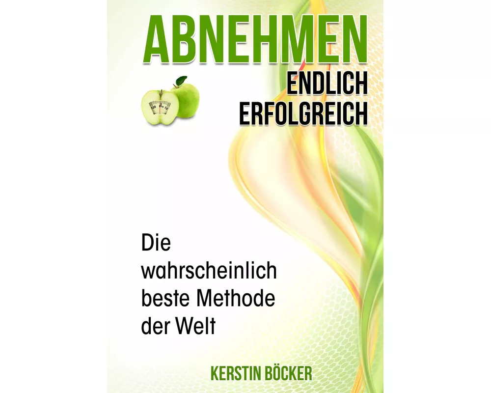 Abnehmen - Endlich erfolgreich