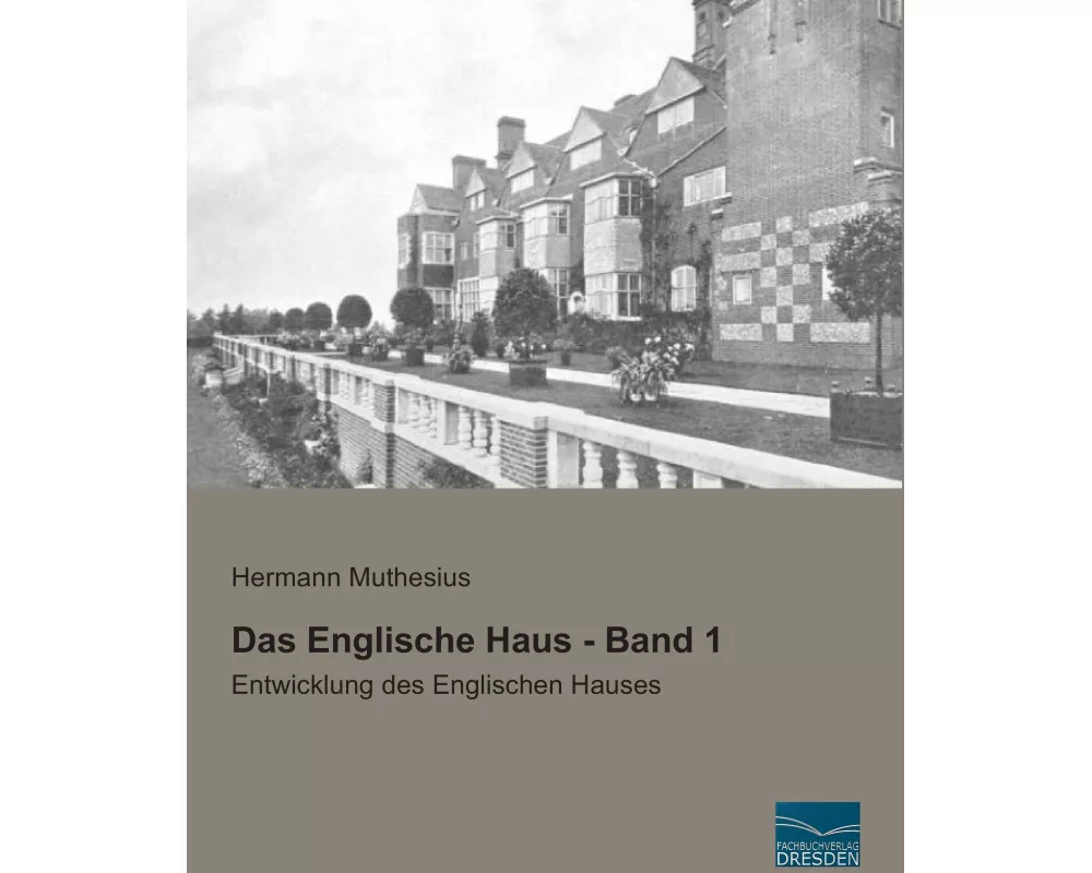 Das Englische Haus - Band 1