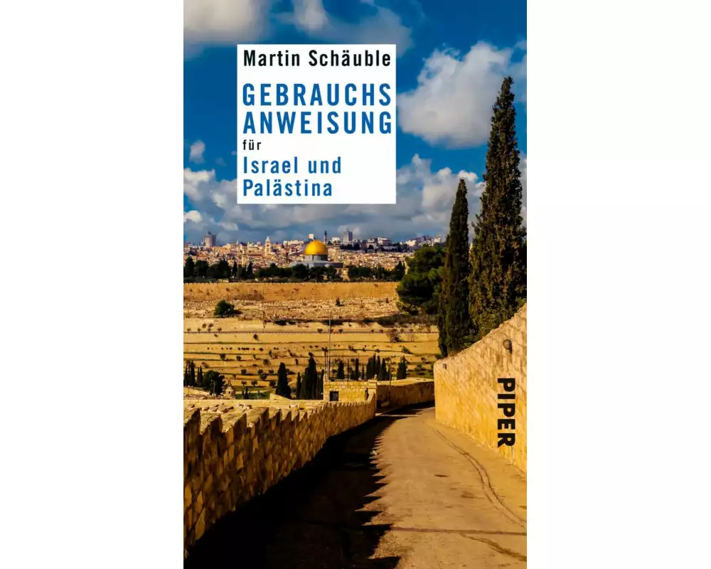 Gebrauchsanweisung für Israel und Palästina