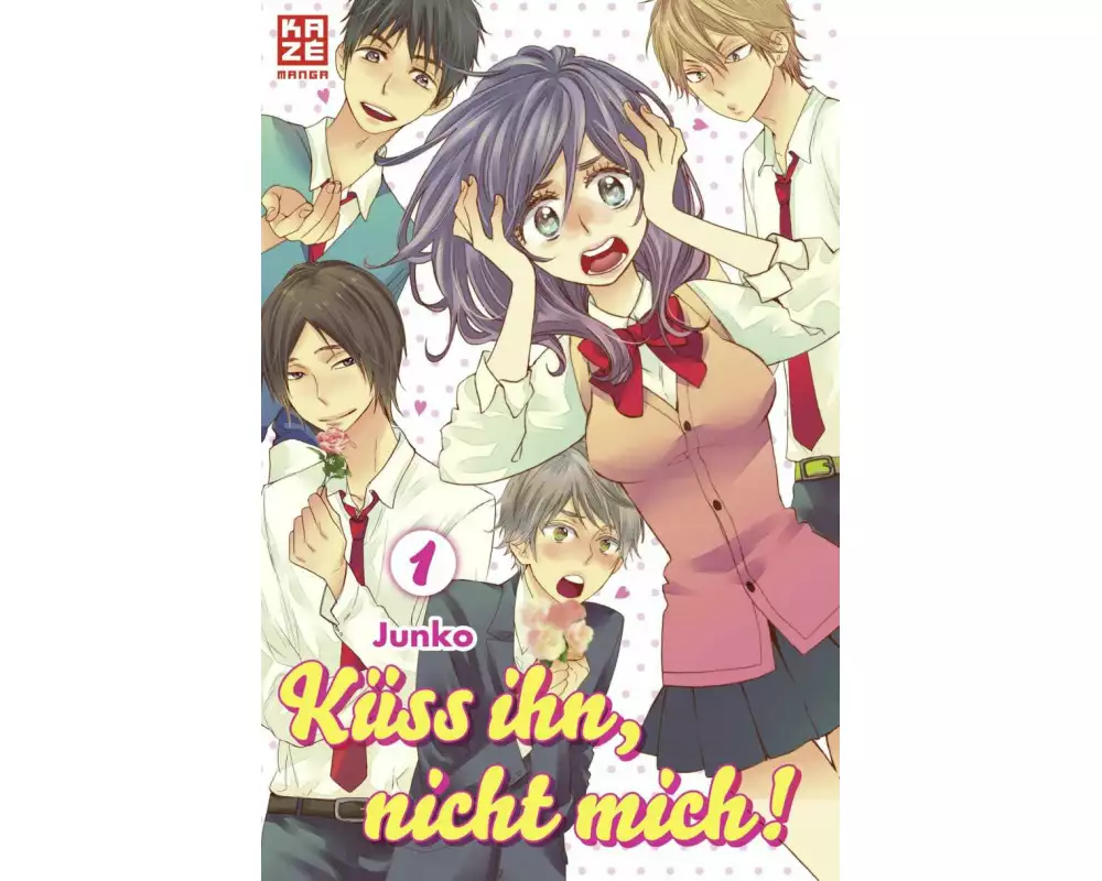 Küss ihn, nicht mich! – Band 1