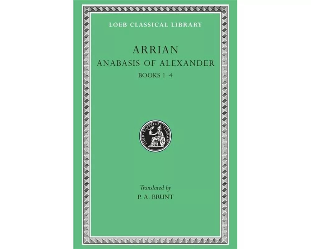 Anabasis of Alexander, Volume I
