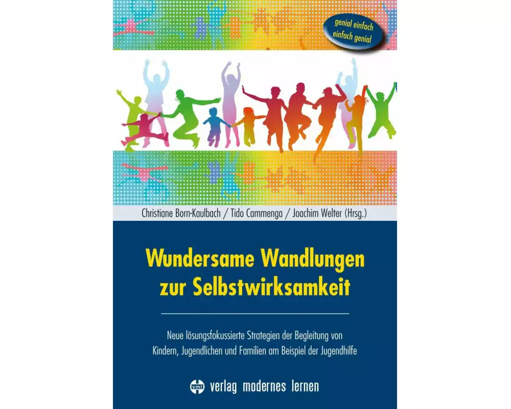 Wundersame Wandlungen zur Selbstwirksamkeit