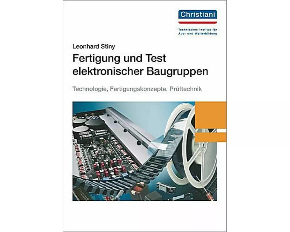 Fertigung und Test elektronischer Baugruppen