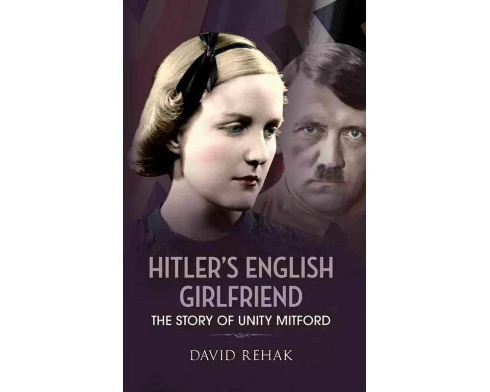 Hitler's English Girlfriend