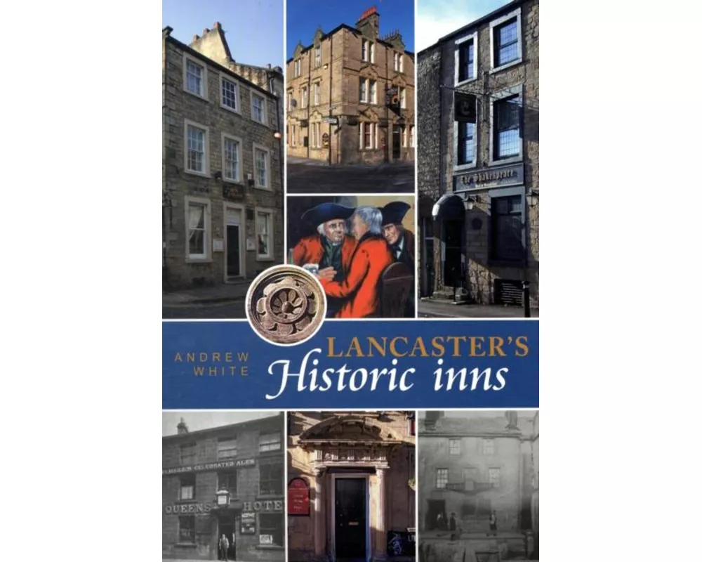 Lancaster's Historic Inns