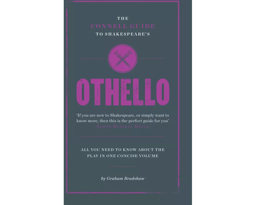 The Connell Guide To Shakespeare's Othello