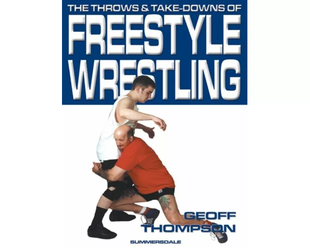 The Throws and Takedowns of Free-style Wrestling