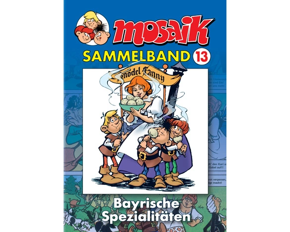 MOSAIK Sammelband 13. Bayrische Spezialitäten