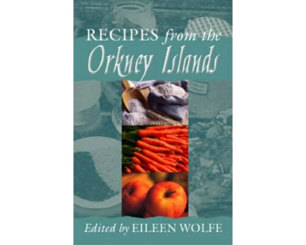 Recipes from the Orkney Islands