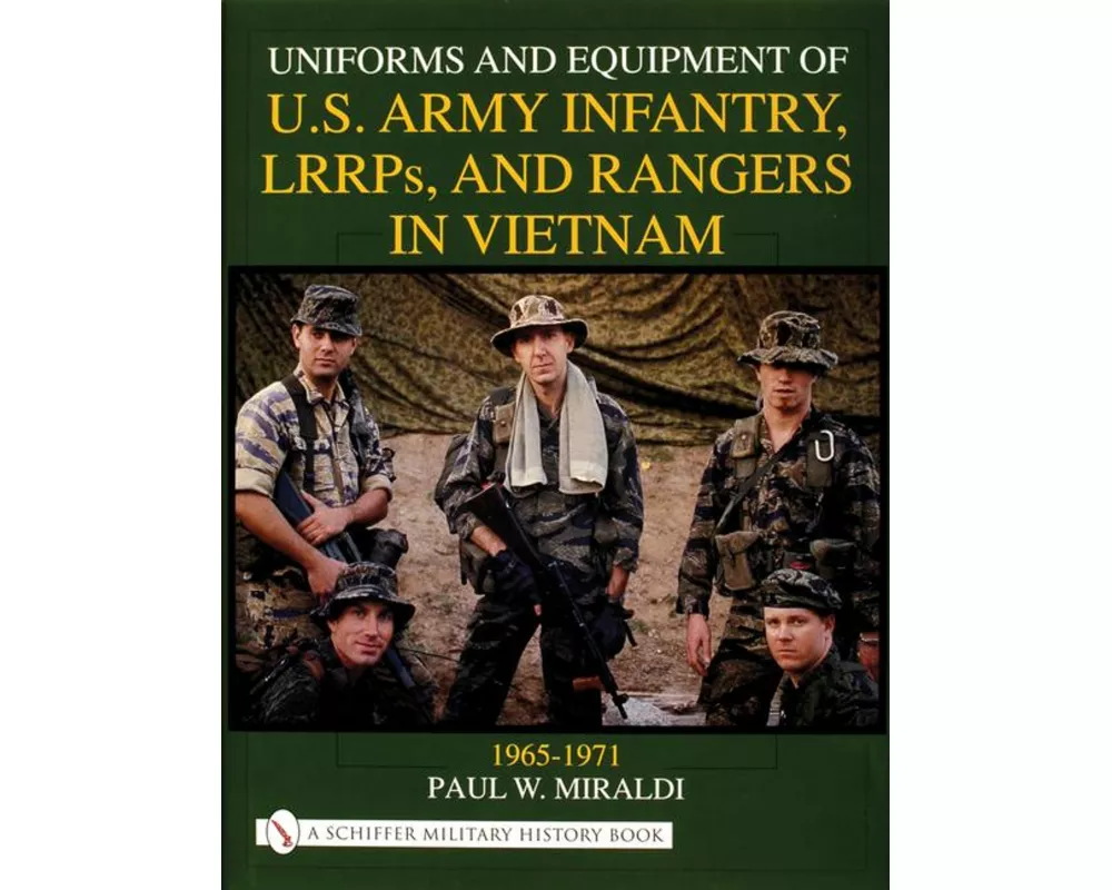 Uniforms and Equipment of U.S Army Infantry, Lrrps, and Rangers in Vietnam 1965-1971