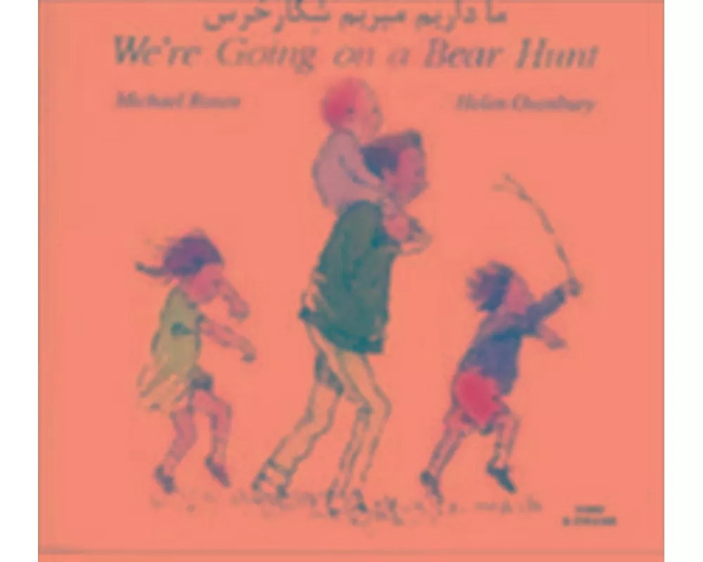 We're Going on a Bear Hunt in Farsi and English
