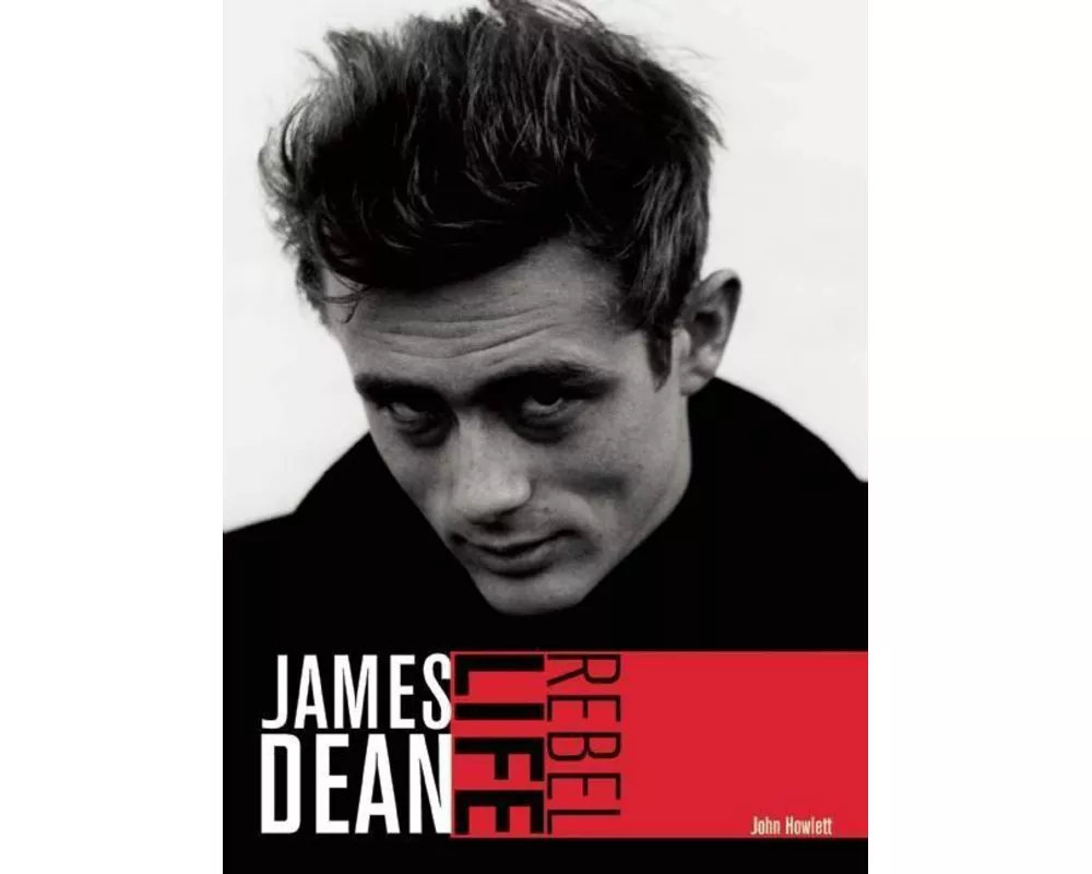 James Dean: Rebel Life