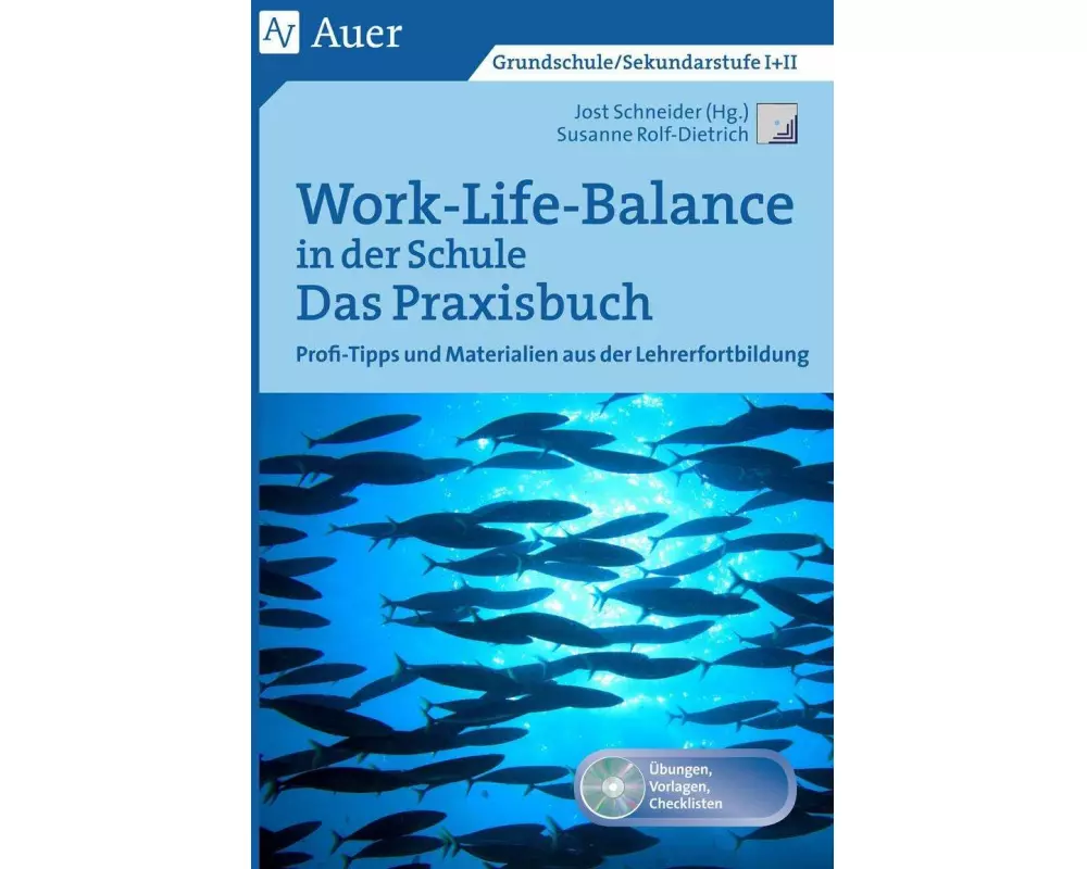 Work-Life-Balance in der Schule - Das Praxisbuch