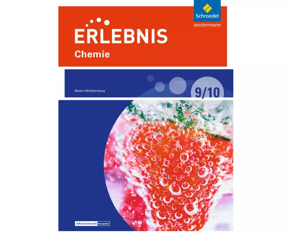 Erlebnis Chemie - Differenzierende Ausgabe 2016 für Baden-Württemberg