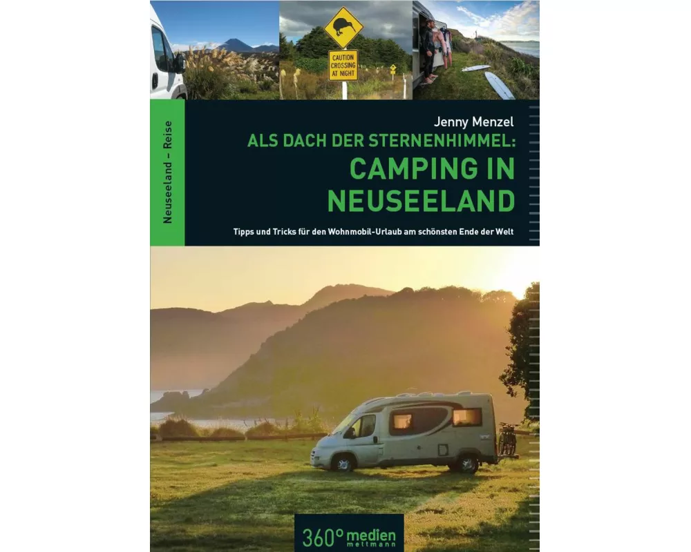 Als Dach der Sternenhimmel - Camping in Neuseeland