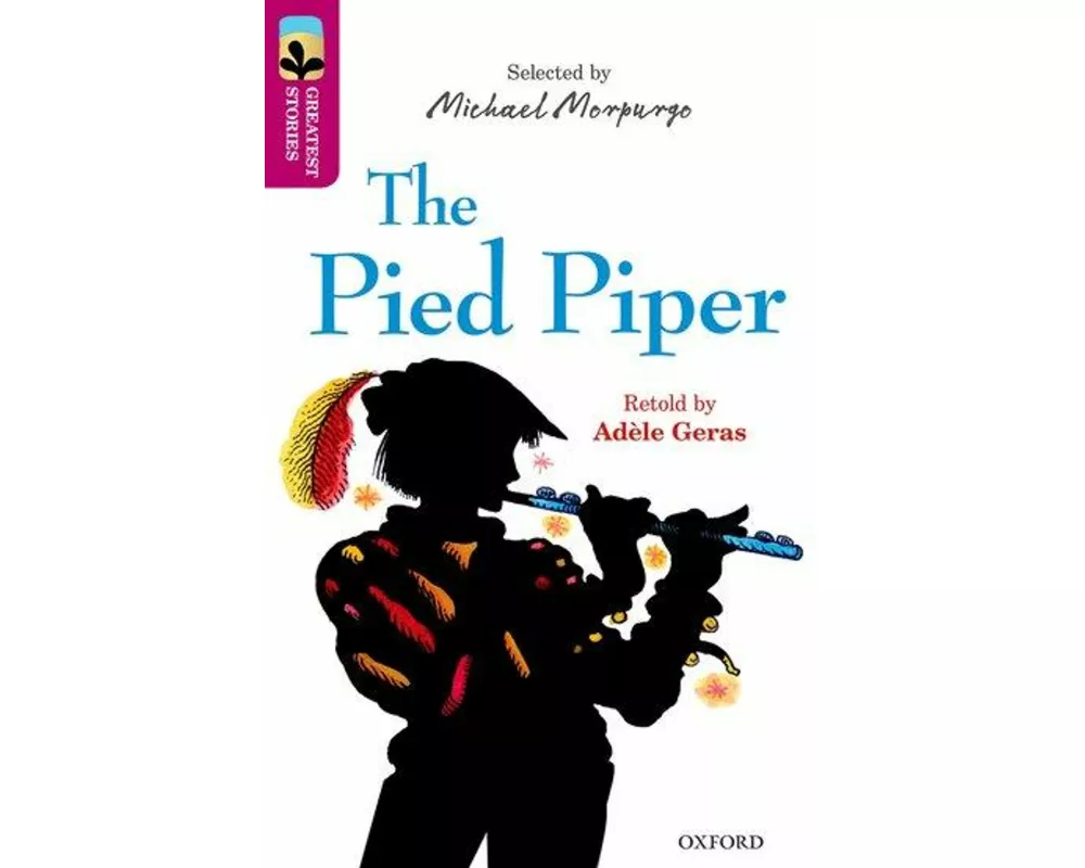 Oxford Reading Tree TreeTops Greatest Stories: Oxford Level 10: The Pied Piper