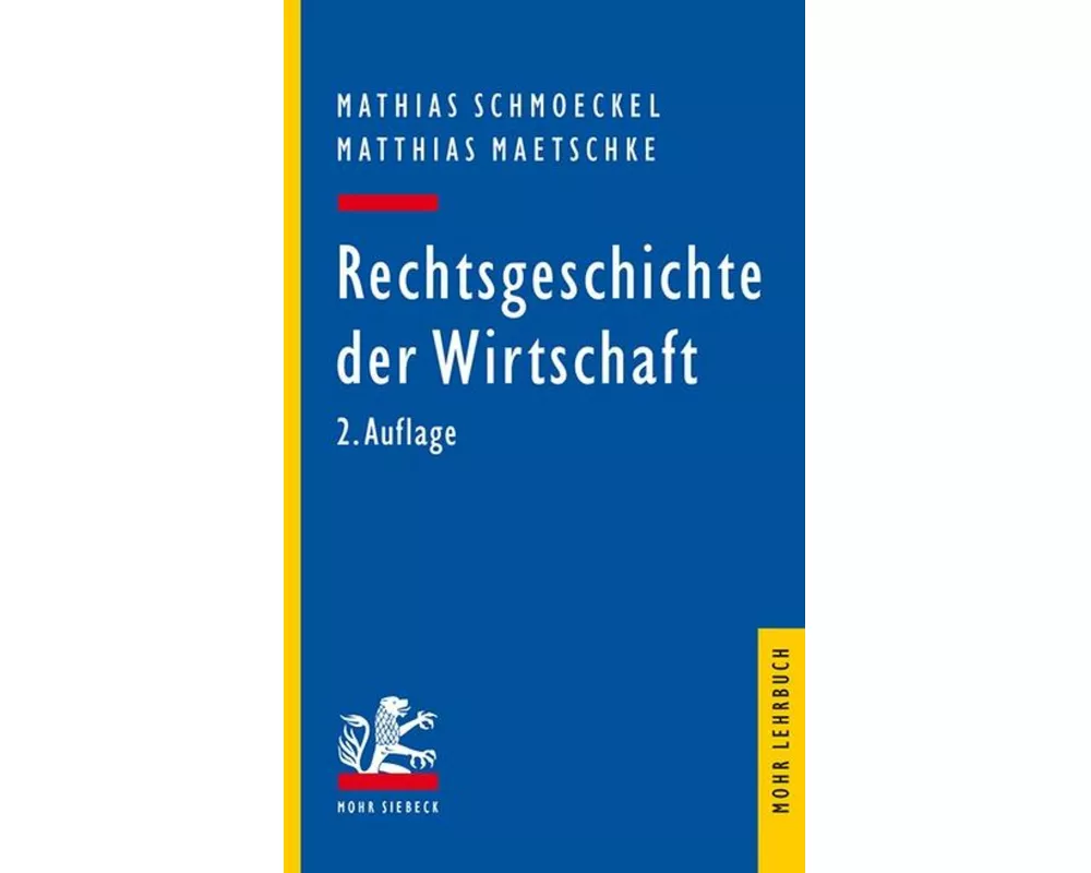 Rechtsgeschichte der Wirtschaft