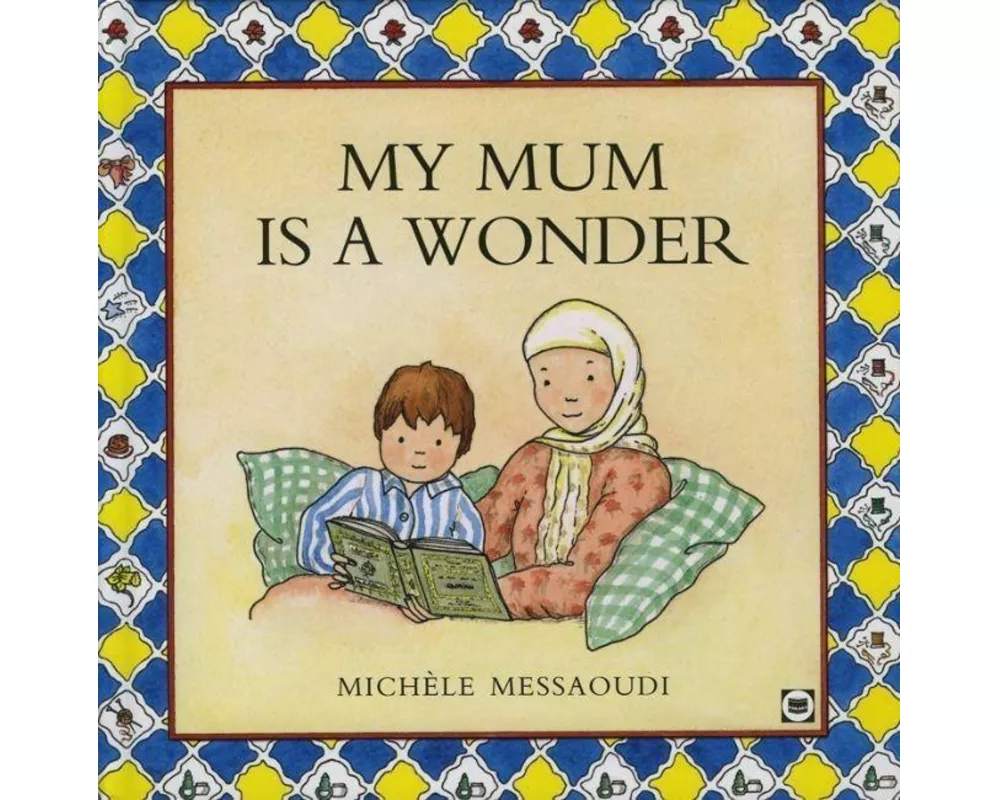My Mum Is a Wonder
