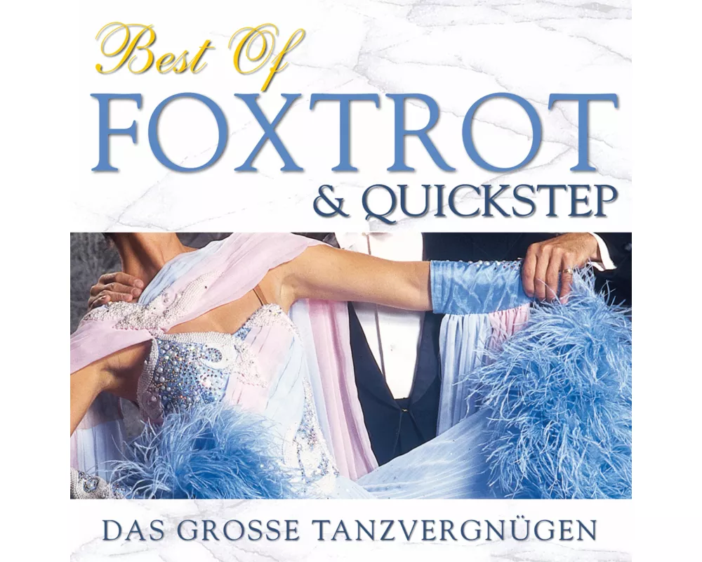 Best Of Foxtrott & Quickstep