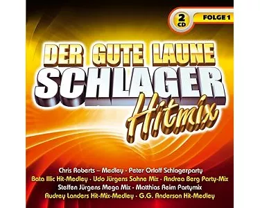 Der gute Laune Schlager Hitmix,Folge 1