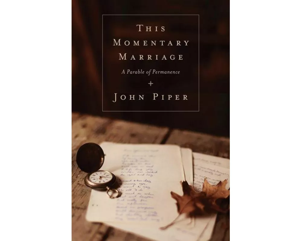 This Momentary Marriage