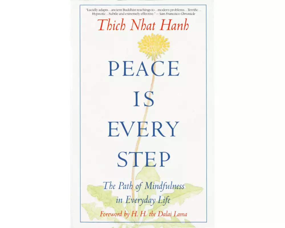 Peace Is Every Step