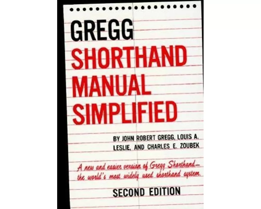 The Gregg Shorthand Manual Simplified