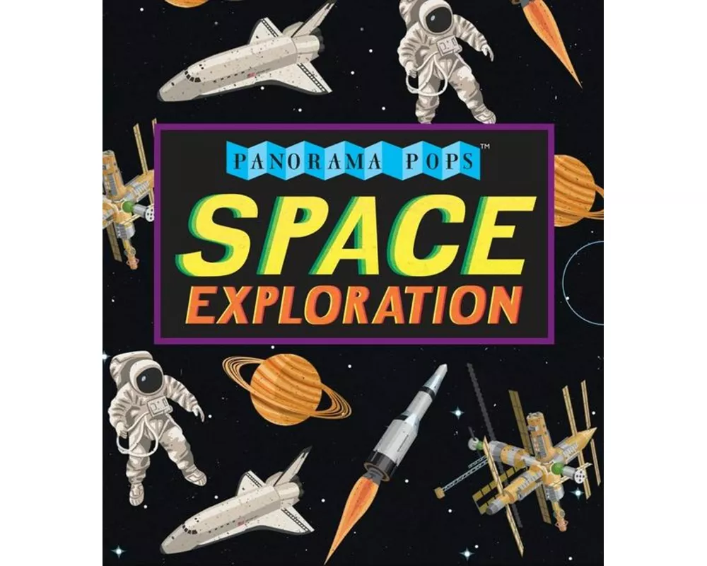 Space Exploration: Panorama Pops
