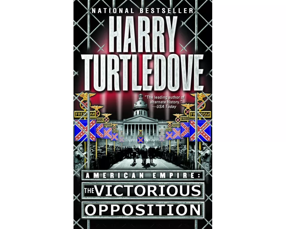 The Victorious Opposition (American Empire, Book Three)