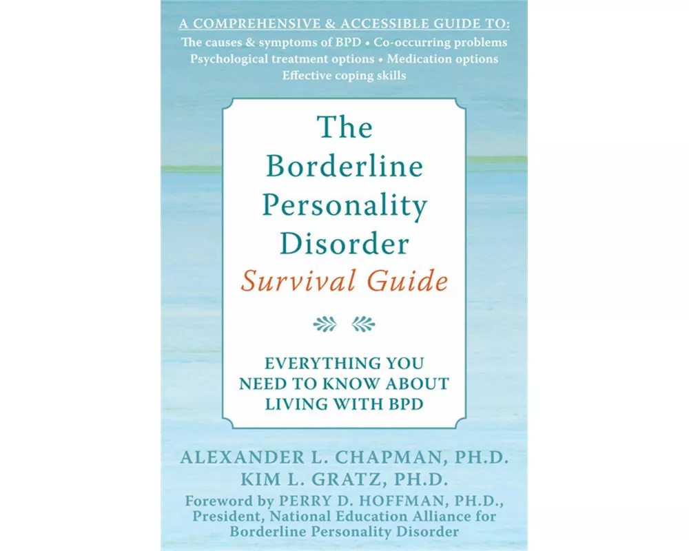 The Borderline Personality Disorder Survival Guide