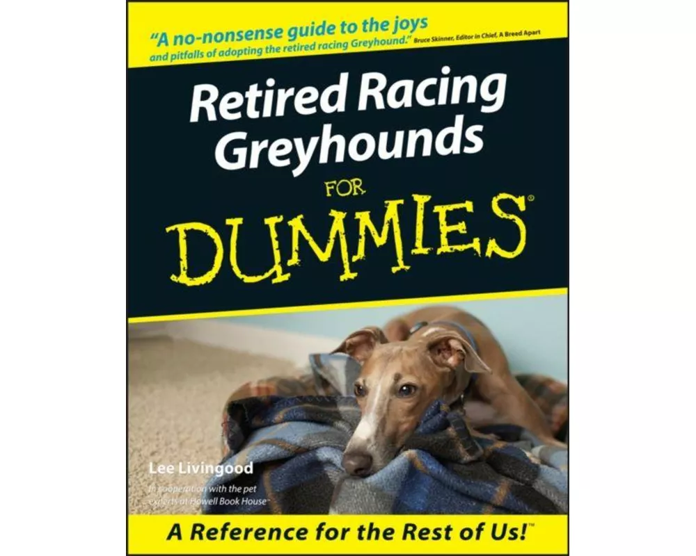 Retired Racing Greyhounds For Dummies