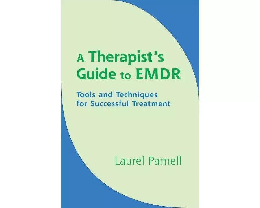 A Therapist's Guide to EMDR