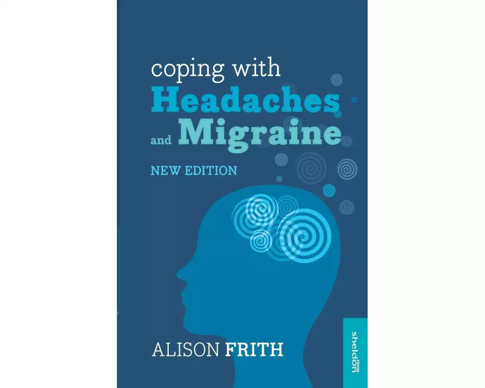 Coping with Headaches and Migraine