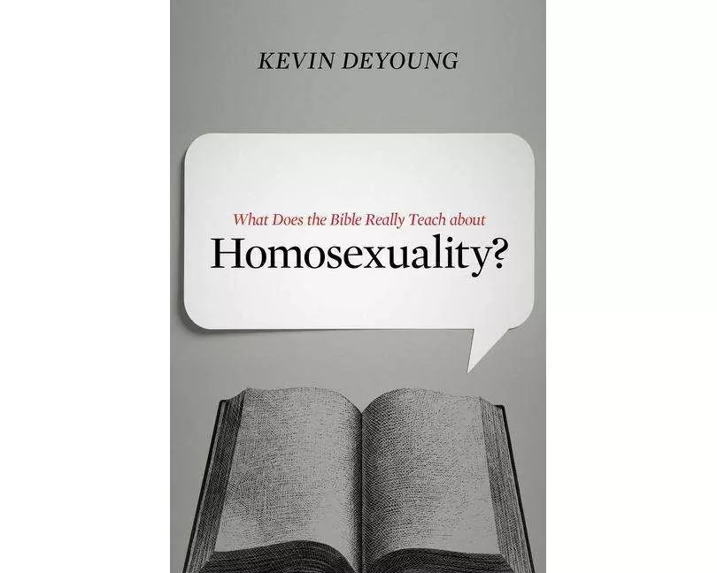 What Does the Bible Really Teach about Homosexuality?
