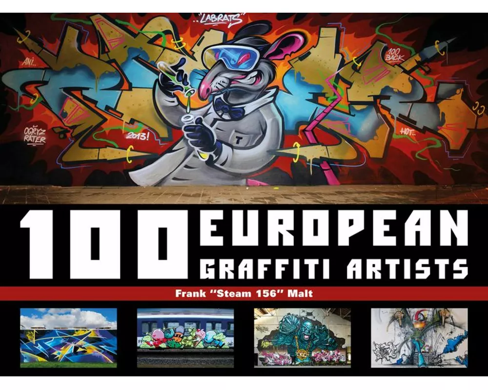 100 European Graffiti Artists