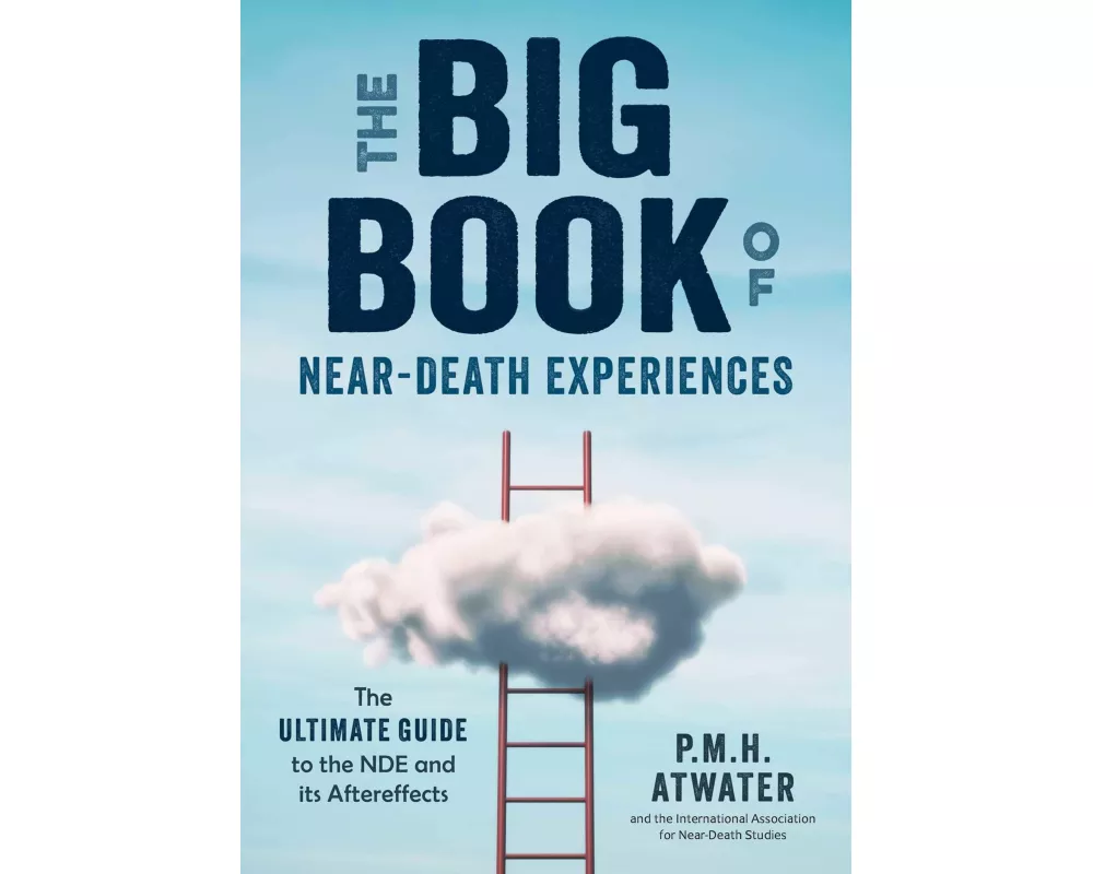 Big Book of Near-Death Experiences