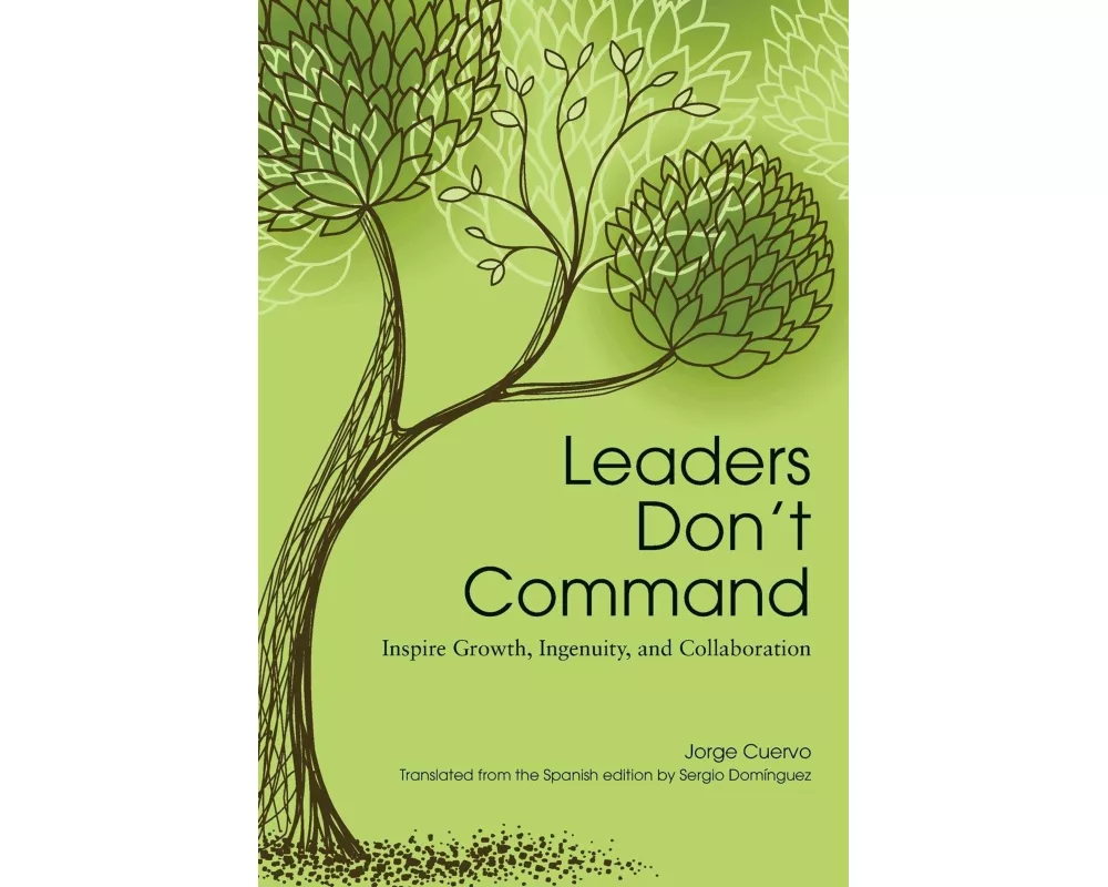 Leaders Don't Command