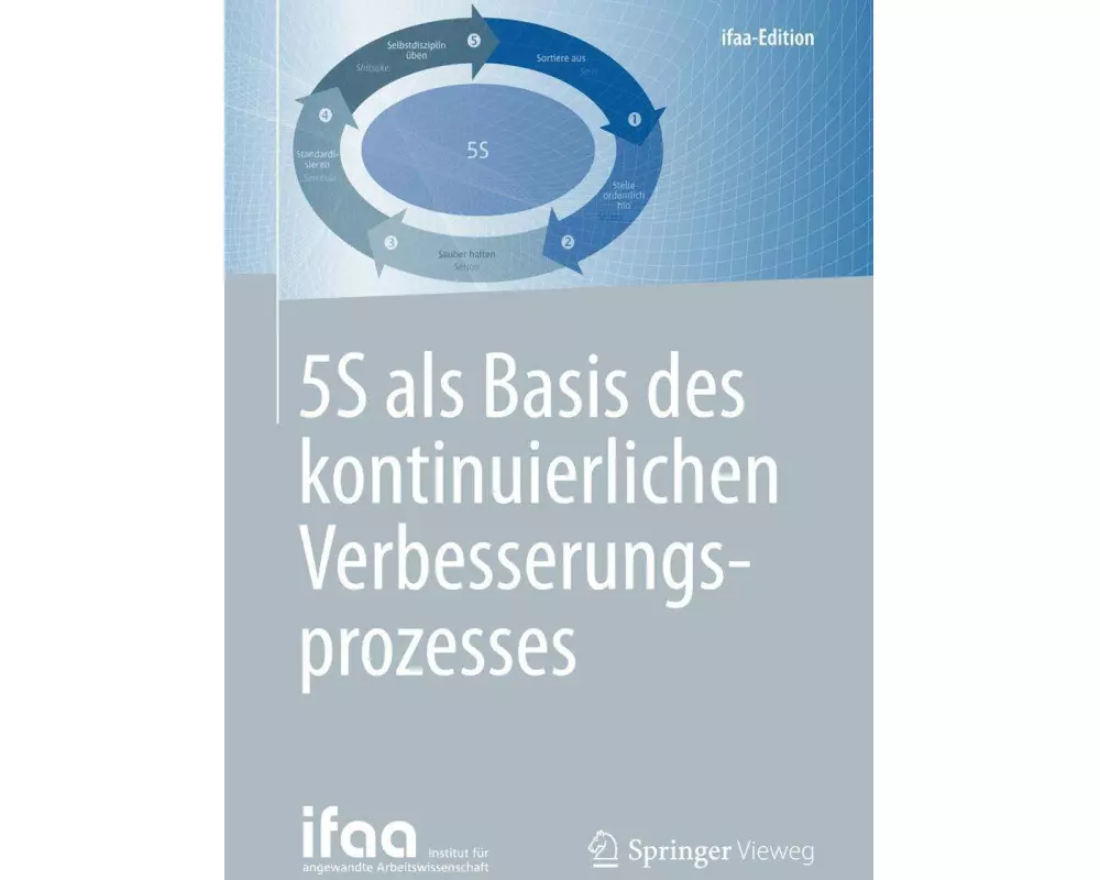 5S als Basis des kontinuierlichen Verbesserungsprozesses