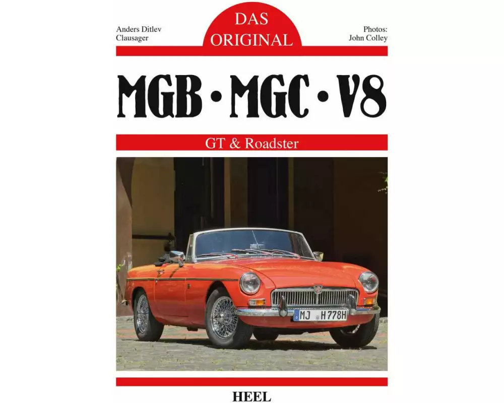 Das Original: MGB, MBC, V8