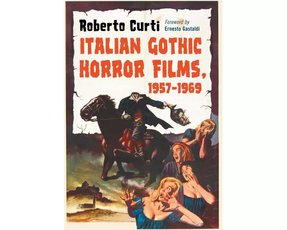Italian Gothic Horror Films, 1957-1969