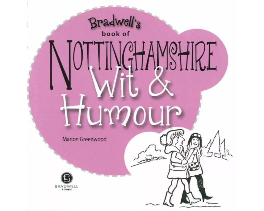 Nottinghamshire Wit & Humour