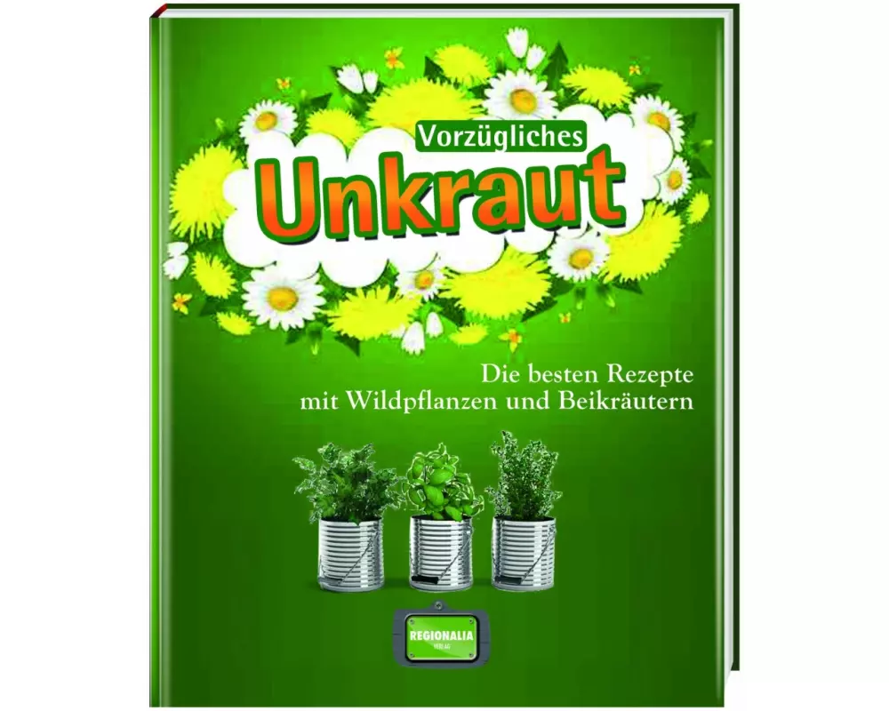 Vorzügliches Unkraut