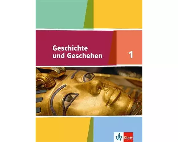 Geschichte und Geschehen 1. Schülerband 5./6. Klasse. Ausgabe für Hamburg, Nordrhein-Westfalen, Schleswig-Holstein