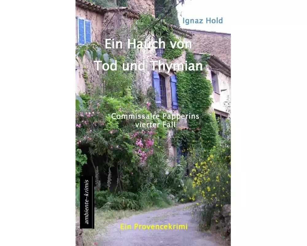 Ein Hauch von Tod und Thymian