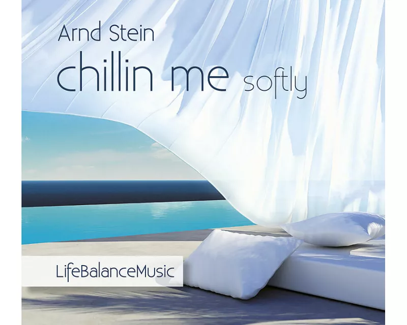 Chillin me softly-Life Balance Music