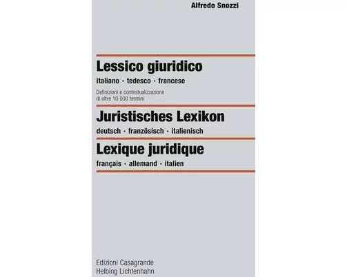 Juristisches Lexikon – Lexique juridique – Lessico giuridico