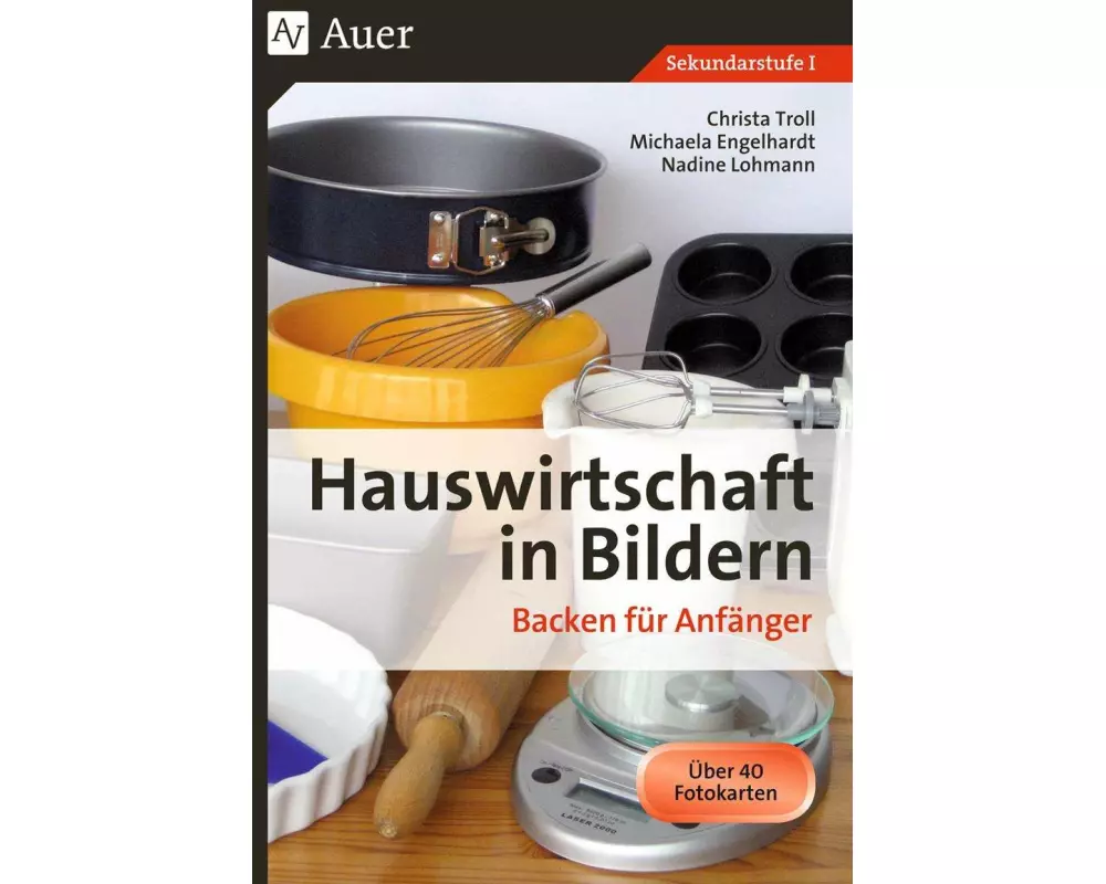 Hauswirtschaft in Bildern: Backen