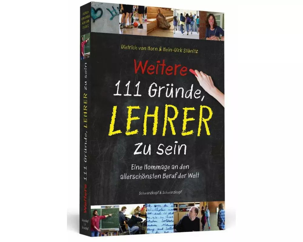 Weitere 111 Gründe, Lehrer zu sein